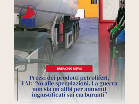 Prezzi dei prodotti petroliferi, FAI: “No alle speculazioni. La guerra non sia un alibi per aumenti ingiustificati sui carburanti