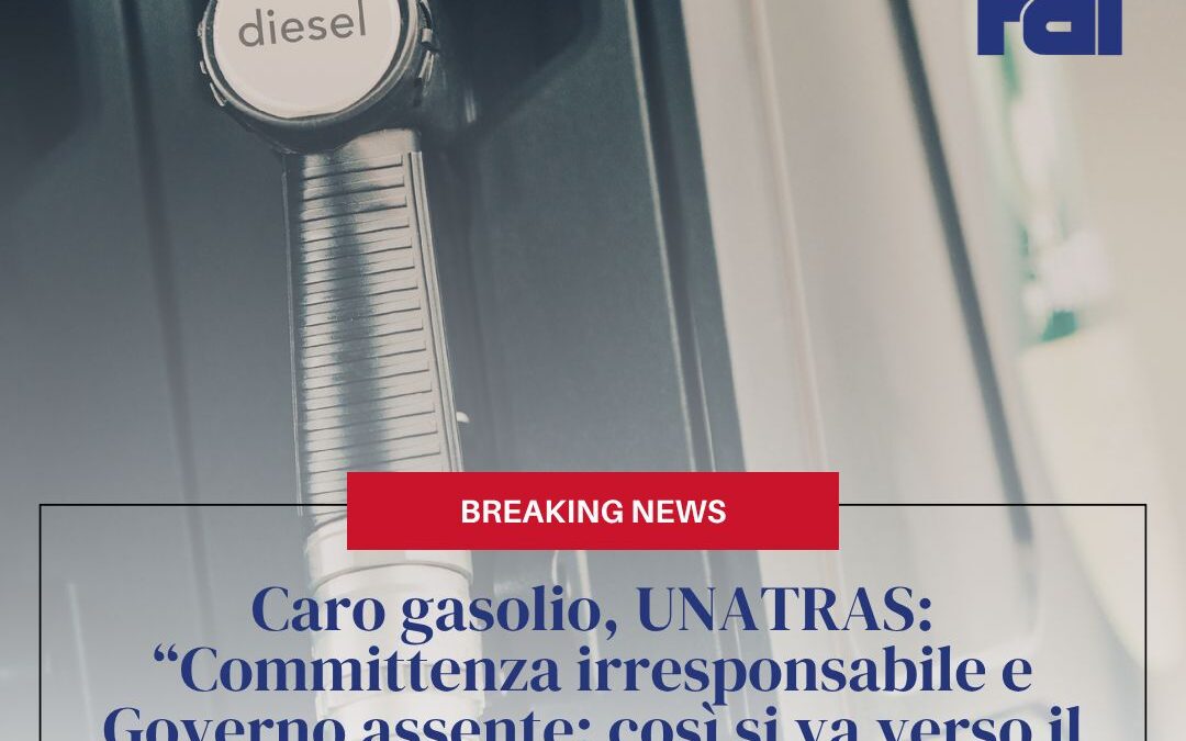 UNATRAS  &ldquo;Committenza irresponsabile e Governo assente: cos&igrave; si va verso il blocco dei trasporti&rdquo;